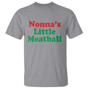 Nonna's Little Meatball T Shirt Funny Italian Family Baby Humor TS02 Sport Gray Print Your Wear