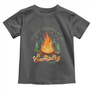 Fires Friends Fun Camping Crew Toddler T Shirt Cozy Campfire Adventure Outdoor Lovers TS02 Dark Heather Print Your Wear