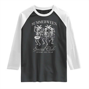 Summerween Social Club Raglan Shirt Spooky All Year Skeleton Summer Halloween Beach Party TS02 Black White Print Your Wear
