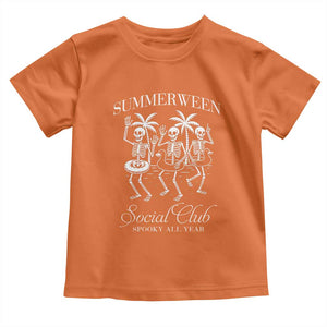 Summerween Social Club Toddler T Shirt Spooky All Year Skeleton Summer Halloween Beach Party TS02 Orange Print Your Wear