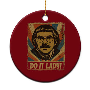 Funny Do It Lady Vintage Ceramic Ornament Retro 70s Mustache Guy Meme Parody TS02 1pc Red Print Your Wear