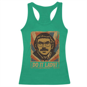Funny Do It Lady Vintage Racerback Tank Top Retro 70s Mustache Guy Meme Parody TS02 Irish Green Print Your Wear