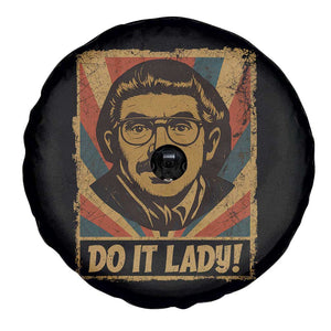 Funny Do It Lady Vintage Spare Tire Cover Retro 70s Mustache Guy Meme Parody TS02 Print Your Wear