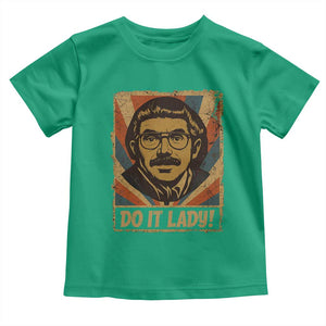 Funny Do It Lady Vintage Toddler T Shirt Retro 70s Mustache Guy Meme Parody TS02 Irish Green Print Your Wear