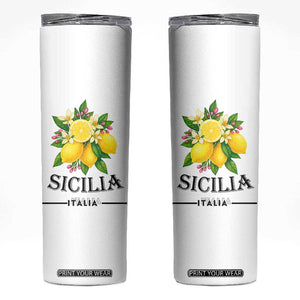 Sicilia Italia Fresh Lemon Skinny Tumbler Italian Sicilians Floral Citrus from Southern Italy TS02 White Print Your Wear