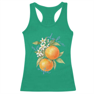 La Dolce Vita Oranges Racerback Tank Top Romantic Italian Citrus Blossom Mediterranean Charm TS02 Irish Green Print Your Wear