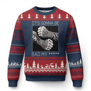 Its Gonna Be Bad Slang Quote Ugly Christmas Sweater Distressed Fighting Fists West Coast Tattoo Graphic