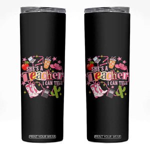 She is a Teacher I Can Tell School Aesthetic Skinny Tumbler Retro Groovy Western Cowgirl Texas