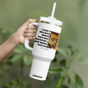 Inspiring James Baldwin Civil Rights Quote Portrait Tumbler With Handle I Cant Believe What You Say Because I See What You Do
