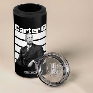 Inspiring Father of Black History Icon Portrait 4 in 1 Can Cooler Tumbler Carter G Civil Rights Legacy Supporter