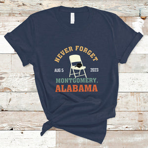 Montgomery Funny White Chair Folding Chair Never Forget T Shirt TS02 Navy Printyourwear
