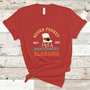 Montgomery Funny White Chair Folding Chair Never Forget T Shirt TS02 Red Printyourwear