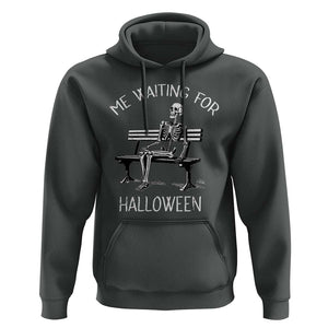 Funny Skeleton Hoodie Me Waiting For Halloween Skeleton Lover Halloween Costume TS02 Dark Heather Print Your Wear