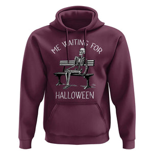 Funny Skeleton Hoodie Me Waiting For Halloween Skeleton Lover Halloween Costume TS02 Maroon Print Your Wear