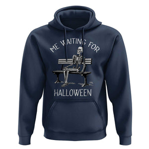 Funny Skeleton Hoodie Me Waiting For Halloween Skeleton Lover Halloween Costume TS02 Navy Print Your Wear
