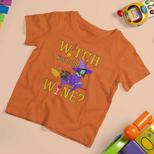 Halloween Witch T Shirt For Kid Witch Way To The Wine Halloween Drinking for Wiccan Witches TS02 Orange Print Your Wear