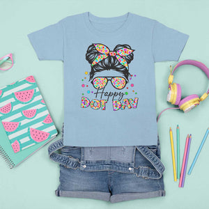 Happy Dot Day Messy Bun Girl T Shirt For Kid Colorful Polka Dots TS02 Light Blue Print Your Wear