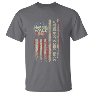 Harris Walz 2024 T Shirt We're Not Going Back Election Kamala Tim Retro American Flag TS02 Charcoal Print Your Wear