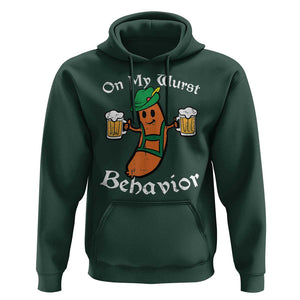 Funny Oktoberfest Hoodie On My Wurst Behavior German Sausage TS02 Dark Forest Green Print Your Wear