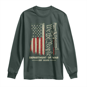 Department of War Est 2025 Long Sleeve Shirt We The People Rifle American Flag Patriotic 2A Statement TS02 Dark Forest Green Print Your Wear