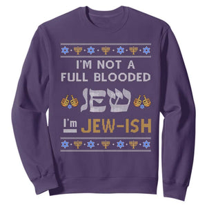 Funny Jewish Sweatshirt I'm Not Full Blooded Jew I'm Jewish Chanukah Ugly Hanukkah TS02 Purple Printyourwear