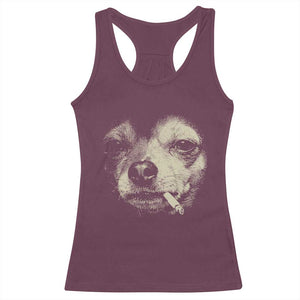 Funny Chihuahua Smoking Cigarette Meme Racerback Tank Top Gritty Ironic Dog Graphic for Dark Humor Lovers TS02 Maroon Print Your Wear
