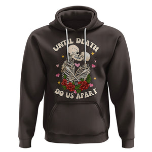 Valentine Couple Hoodie Skeleton Until Death Do Us Apart TS02 Dark Chocolate Printyourwear