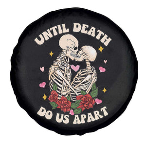 Couple Skeleton Spare Tire Cover Until Death Do Us Apart Valentines Halloween TS02 Print Your Wear