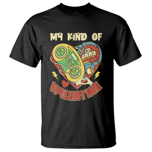 Gamer Valentines Day T Shirt My Kind Of Valentine Gaming Game Lover TS02 Black Printyourwear