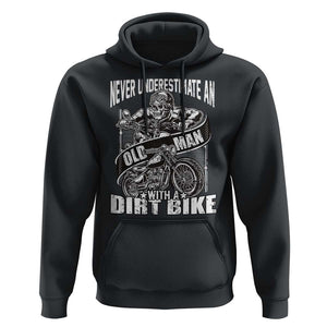 Dirt Bike Hoodie Funny Never Underestimate An Old Man Biker TS02 Black Print Your Wear