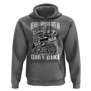 Dirt Bike Hoodie Funny Never Underestimate An Old Man Biker TS02 Charcoal Print Your Wear