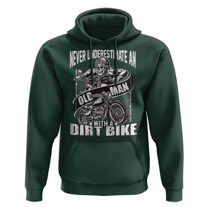 Dirt Bike Hoodie Funny Never Underestimate An Old Man Biker TS02 Dark Forest Green Print Your Wear