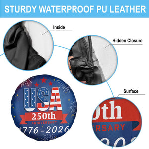 USA 250th Anniversary 1776 2026 Fireworks Spare Tire Cover Red White Blue 250 Years of Freedom Celebration TS02 Print Your Wear