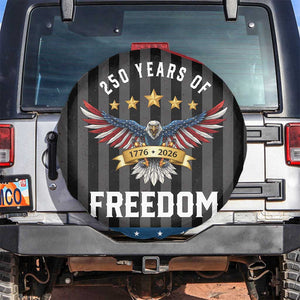 250 Years of Freedom 1776 2026 Patriotic Eagle Spare Tire Cover USA 250th Anniversary Celebration TS02 No hole Multicolor Print Your Wear