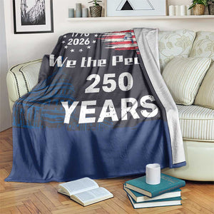 We The People 250 Years 1776 2026 Patriotic Throw Blanket 250 Constitutional Tribute USA 250th Anniversary TS02 Print Your Wear