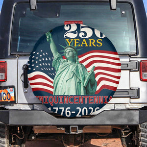 250 Years Semiquincentennial 1776 2026 Spare Tire Cover Statue of Liberty Patriotic Celebration TS02 No hole Multicolor Print Your Wear