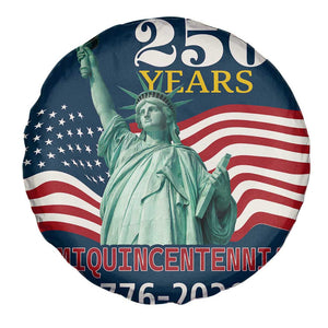 250 Years Semiquincentennial 1776 2026 Spare Tire Cover Statue of Liberty Patriotic Celebration TS02 Print Your Wear