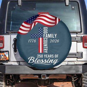 God Family Country USA 250th Anniversary Spare Tire Cover 250 Years of Blessing 1776 2026 Patriotic Faith and Freedom TS02 No hole Multicolor Print Your Wear