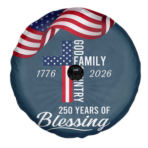 God Family Country USA 250th Anniversary Spare Tire Cover 250 Years of Blessing 1776 2026 Patriotic Faith and Freedom TS02 Print Your Wear