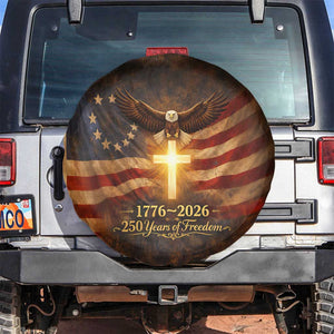 1776-2026 US 250 Years of Freedom Spare Tire Cover Patriotic Betsy Ross Flag Cross Bald Eagle Semiquincentennial Gift TS02 No hole Rustic Brown Print Your Wear
