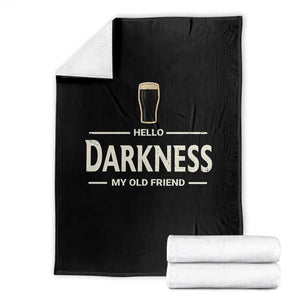 Hello Darkness My Old Friend Funny Stout Beer Lover Throw Blanket Craft Brew Fans TS02 Black Print Your Wear