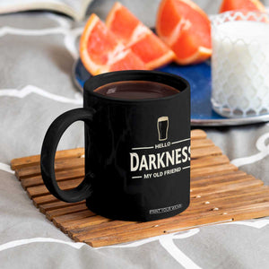 Hello Darkness My Old Friend Funny Stout Beer Lover Coffee Mug Craft Brew Fans TS02 Print Your Wear