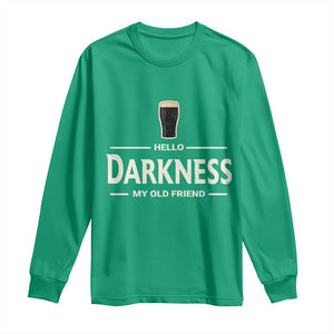 Hello Darkness My Old Friend Funny Stout Beer Lover Long Sleeve Shirt Craft Brew Fans TS02 Irish Green Print Your Wear