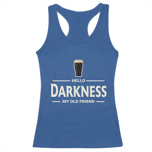Hello Darkness My Old Friend Funny Stout Beer Lover Racerback Tank Top Craft Brew Fans TS02 Royal Blue Print Your Wear