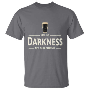 Hello Darkness My Old Friend Funny Stout Beer Lover T Shirt Craft Brew Fans