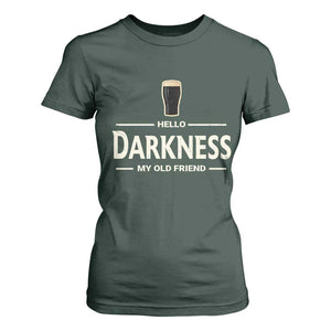 Hello Darkness My Old Friend Funny Stout Beer Lover T Shirt For Women Craft Brew Fans TS02 Dark Forest Green Print Your Wear