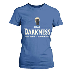 Hello Darkness My Old Friend Funny Stout Beer Lover T Shirt For Women Craft Brew Fans TS02 Royal Blue Print Your Wear