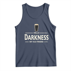 Hello Darkness My Old Friend Funny Stout Beer Lover Tank Top Craft Brew Fans TS02 Navy Print Your Wear