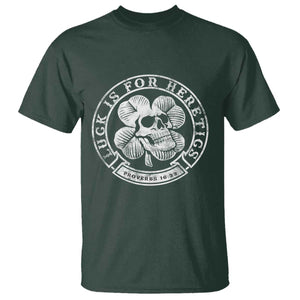 Lucky Is For Heretics Skull Shamrock T Shirt Proverbs 16:33 Christian St Patricks Day Statement TS02 Dark Forest Green Print Your Wear