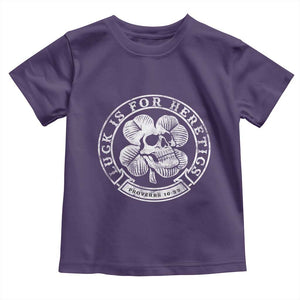 Lucky Is For Heretics Skull Shamrock Toddler T Shirt Proverbs 16:33 Christian St Patricks Day Statement TS02 Purple Print Your Wear